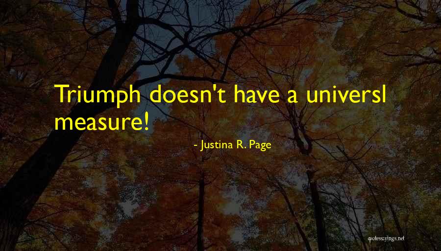 Justina Quotes By Justina R. Page