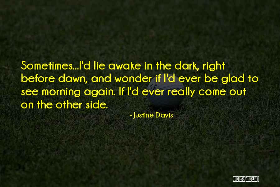 Justine Davis Quotes 2059118