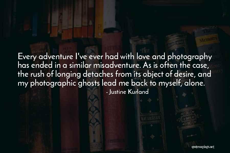 Justine Kurland Quotes 1729561