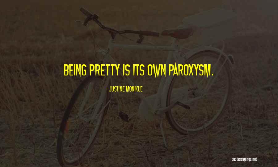 Justine Monikue Quotes 2220242 Justine Monikue Quotes 2220242