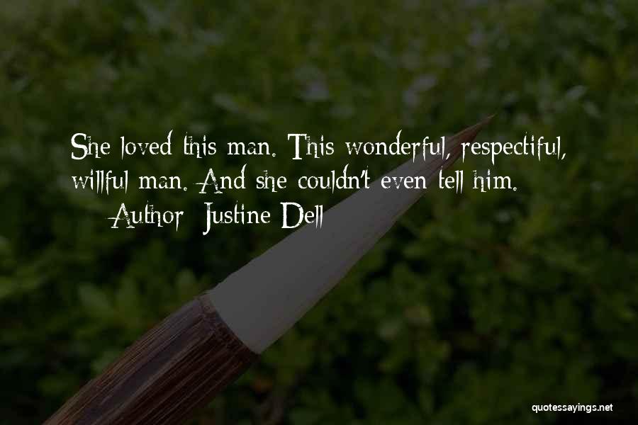 Justine Quotes By Justine Dell