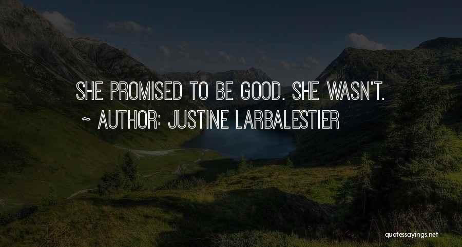 Justine Quotes By Justine Larbalestier