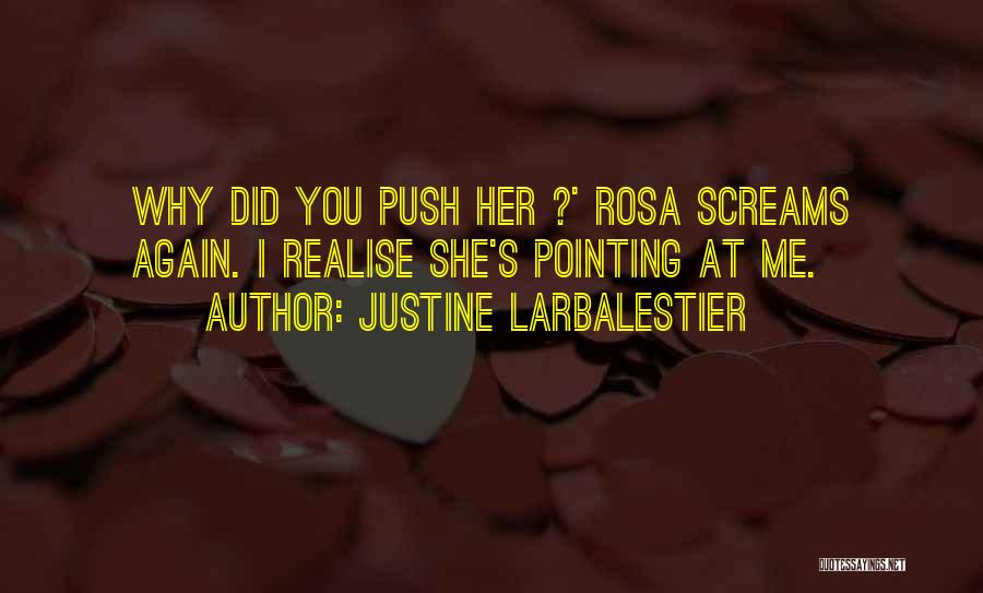 Justine Quotes By Justine Larbalestier