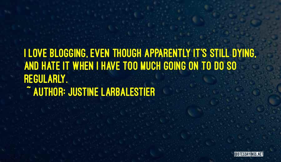 Justine Quotes By Justine Larbalestier