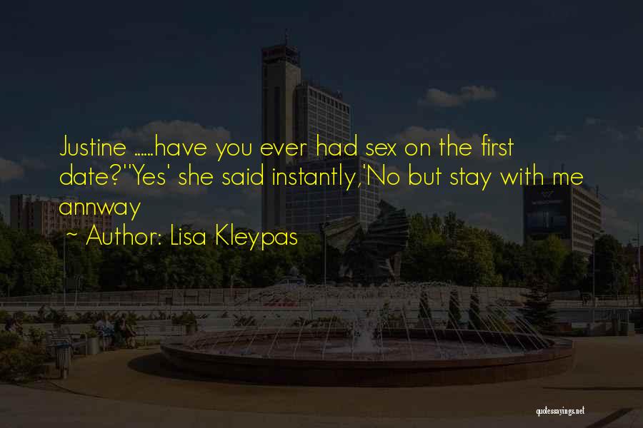 Justine Quotes By Lisa Kleypas