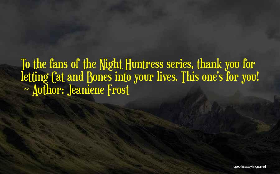 Justine's Death In Frankenstein Quotes By Jeaniene Frost