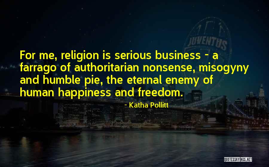 Justitia Et Pax Quotes By Katha Pollitt Justitia Et Pax Quotes By Katha Pollitt