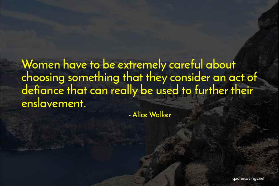 Justitiarul Quotes By Alice Walker Justitiarul Quotes By Alice Walker