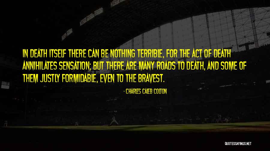 Justly 7 Quotes By Charles Caleb Colton Justly 7 Quotes By Charles Caleb Colton
