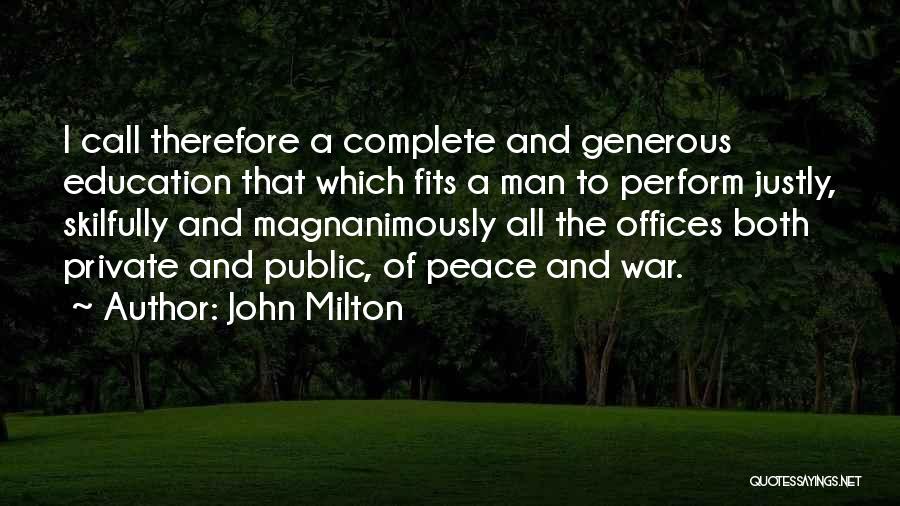 Justly Quotes By John Milton