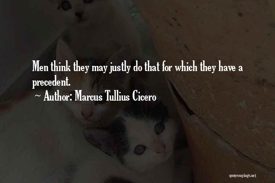 Justly Quotes By Marcus Tullius Cicero