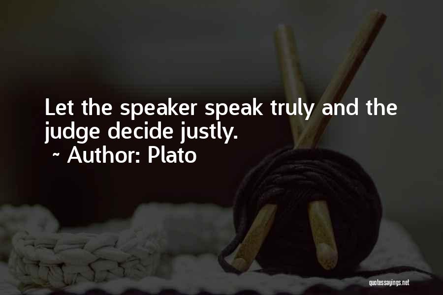 Justly Quotes By Plato