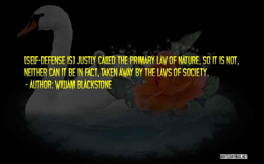 Justly Quotes By William Blackstone