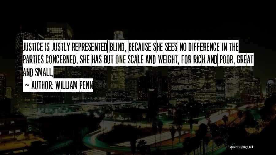 Justly Quotes By William Penn