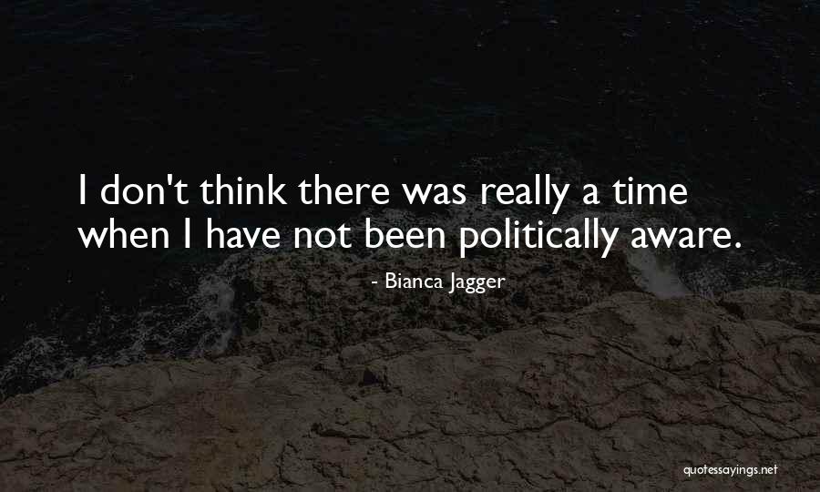 Justme Quotes By Bianca Jagger