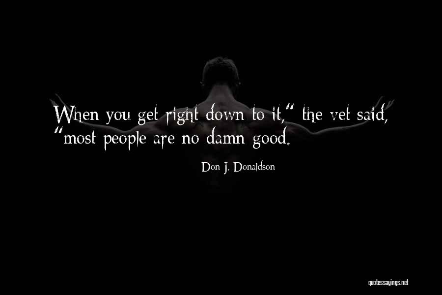 Justorian Quotes By Don J. Donaldson Justorian Quotes By Don J. Donaldson