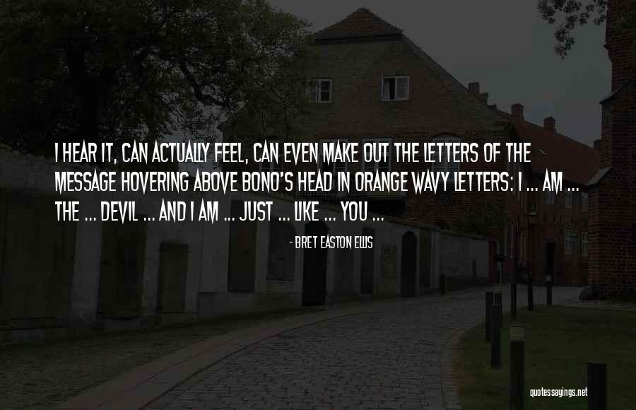 Justos Delivery Quotes By Bret Easton Ellis Justos Delivery Quotes By Bret Easton Ellis