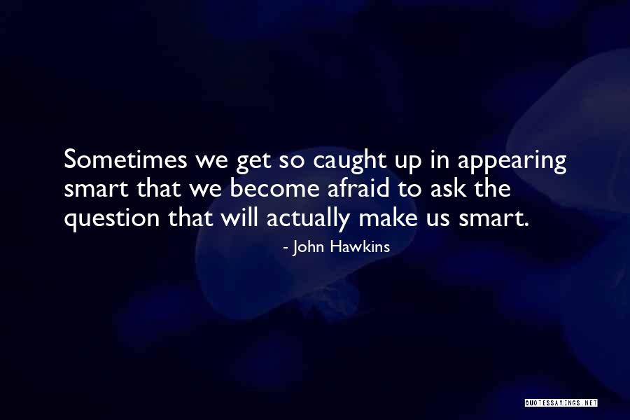 Justride Quotes By John Hawkins Justride Quotes By John Hawkins