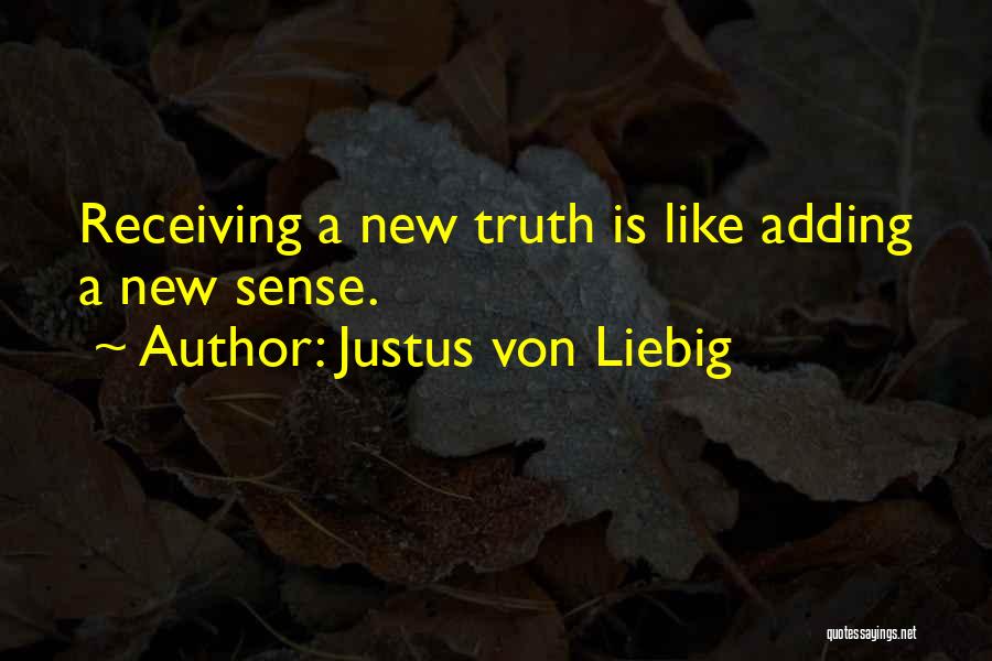 Justus Liebig Quotes By Justus Von Liebig