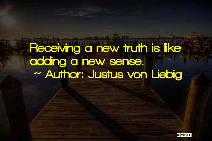 Justus Von Liebig Quotes 2225398