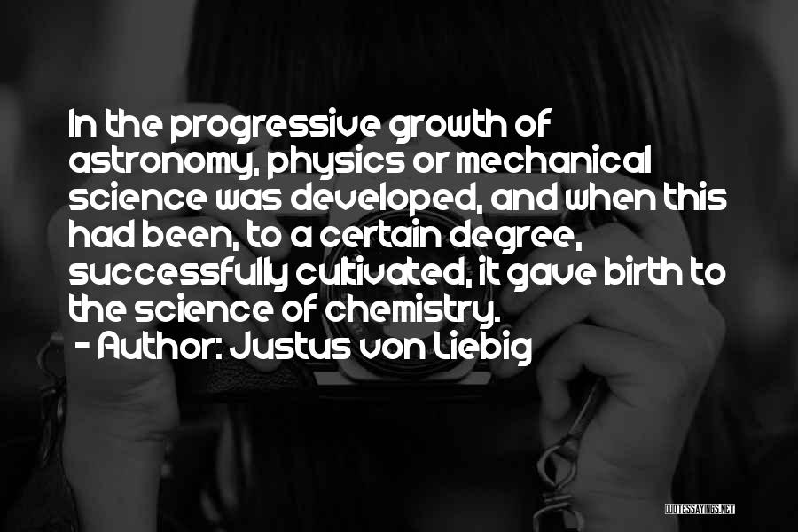 Justus Von Liebig Quotes 901891