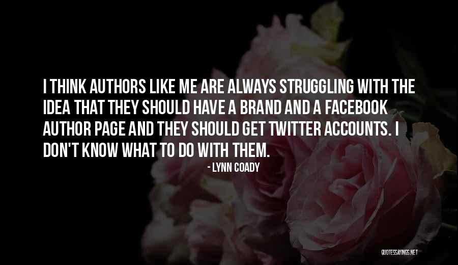 Justyne Flowers Quotes By Lynn Coady Justyne Flowers Quotes By Lynn Coady
