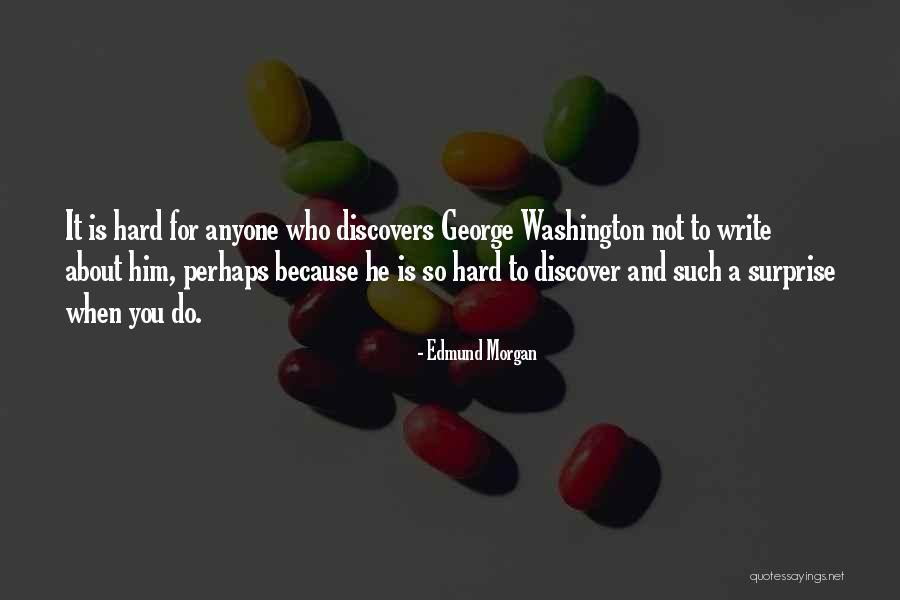 Justyne Freud Quotes By Edmund Morgan Justyne Freud Quotes By Edmund Morgan