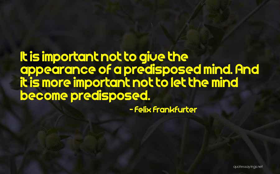 Jusufovic Kemal Quotes By Felix Frankfurter Jusufovic Kemal Quotes By Felix Frankfurter