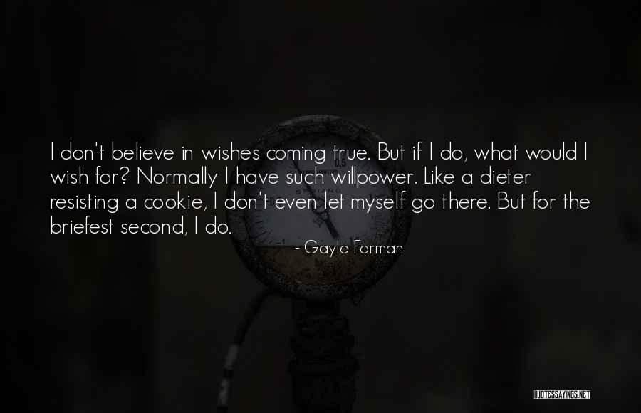 Jutaan Jiwa Quotes By Gayle Forman Jutaan Jiwa Quotes By Gayle Forman