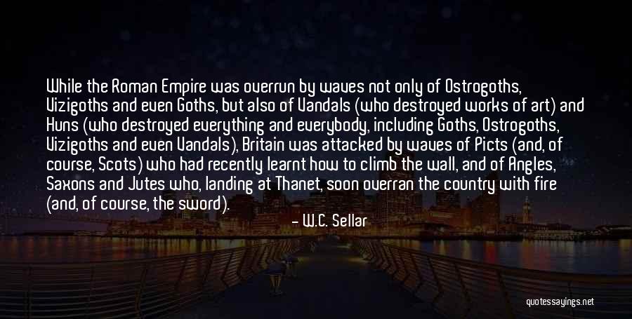 Jutes History Quotes By W.C. Sellar Jutes History Quotes By W.C. Sellar