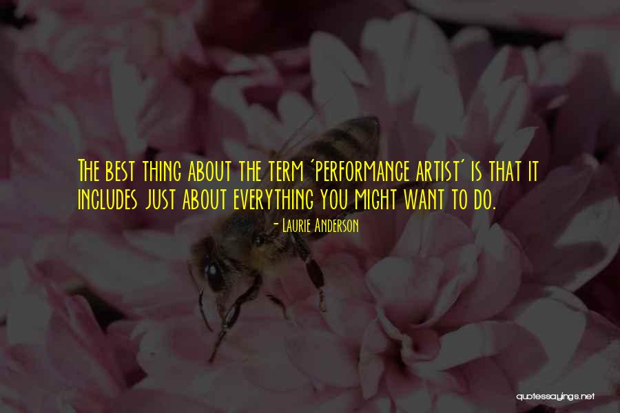 Jutilise Quotes By Laurie Anderson Jutilise Quotes By Laurie Anderson