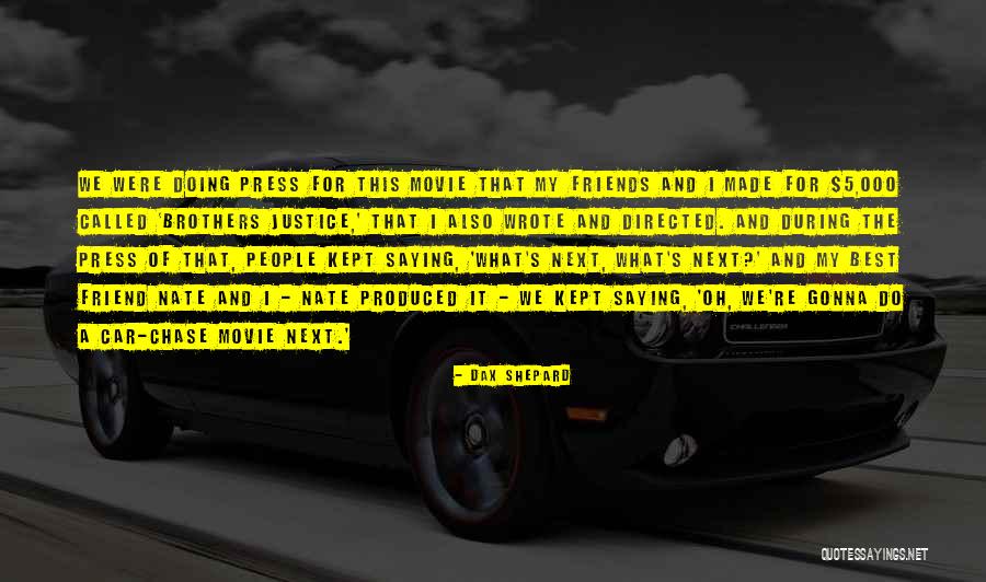 Jutro Ce Quotes By Dax Shepard Jutro Ce Quotes By Dax Shepard