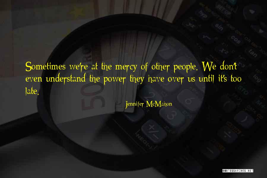 Jutroman Quotes By Jennifer McMahon Jutroman Quotes By Jennifer McMahon