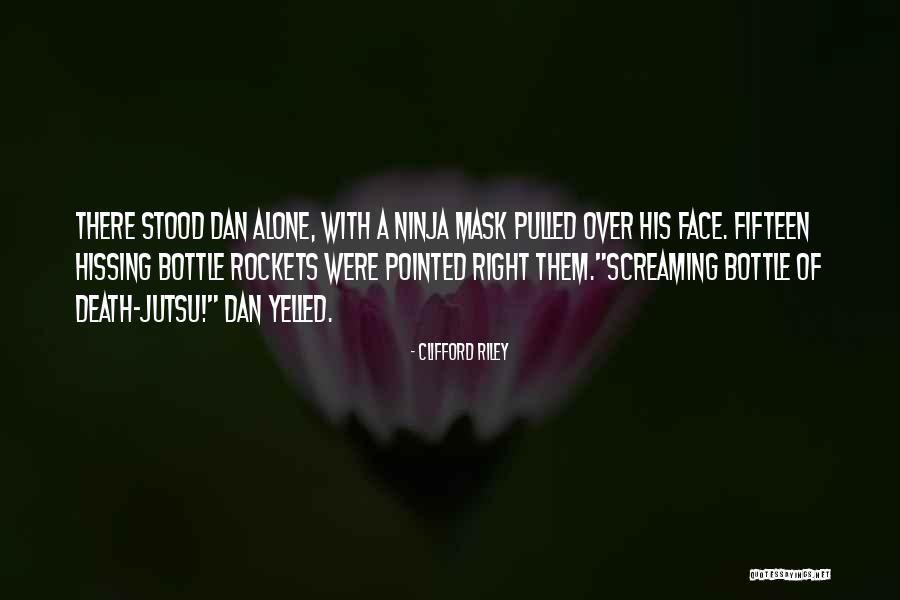 Jutsu Quotes By Clifford Riley Jutsu Quotes By Clifford Riley