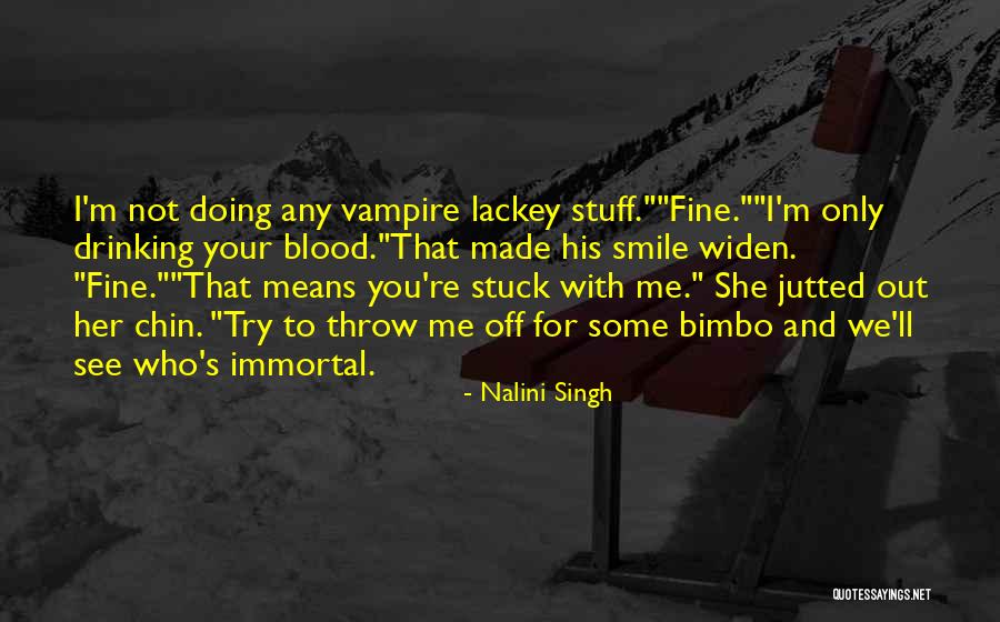 Jutted Chin Quotes By Nalini Singh Jutted Chin Quotes By Nalini Singh