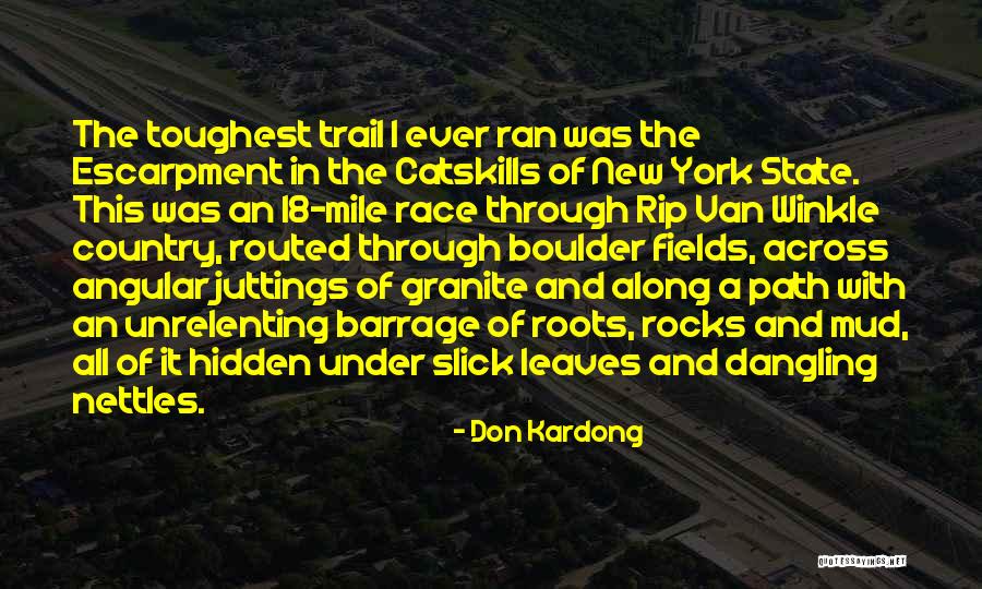 Juttings Quotes By Don Kardong Juttings Quotes By Don Kardong