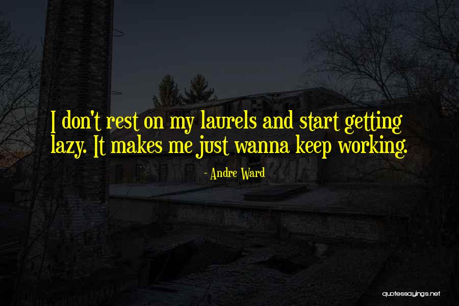 Juttner Quotes By Andre Ward Juttner Quotes By Andre Ward