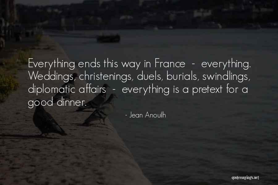 Juurdeehitus Quotes By Jean Anouilh Juurdeehitus Quotes By Jean Anouilh