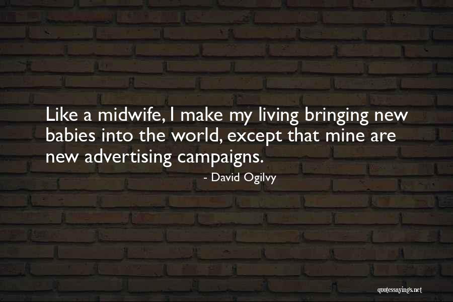 Juvederm Voluma Quotes By David Ogilvy Juvederm Voluma Quotes By David Ogilvy