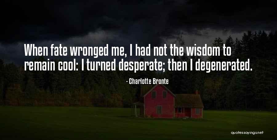 Juvencio Rocha Quotes By Charlotte Bronte Juvencio Rocha Quotes By Charlotte Bronte