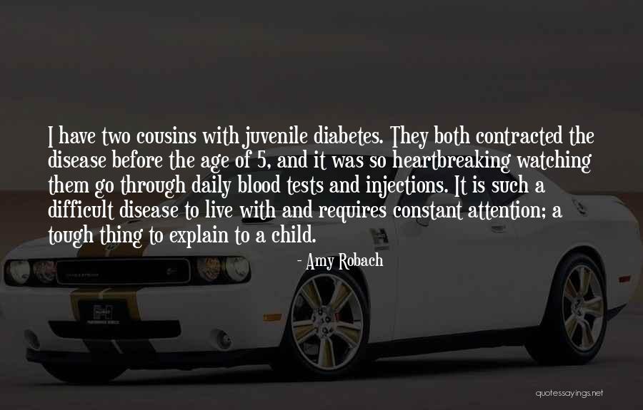 Juvenile Diabetes Quotes By Amy Robach