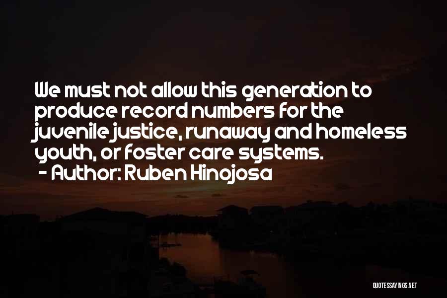 Juvenile Justice Quotes By Ruben Hinojosa