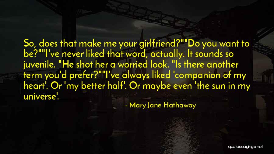 Juvenile Love Quotes By Mary Jane Hathaway