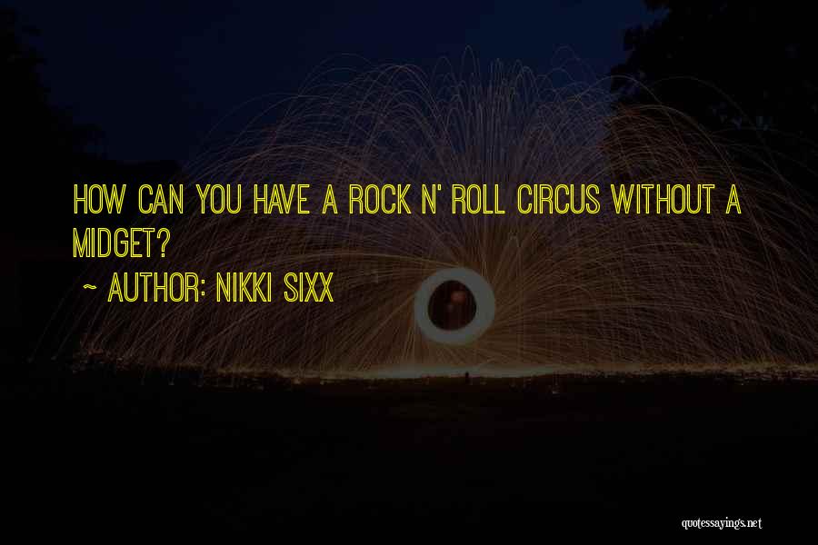 Juvenile Obesity Quotes By Nikki Sixx