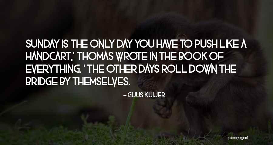 Juvenilia Quotes By Guus Kuijer Juvenilia Quotes By Guus Kuijer