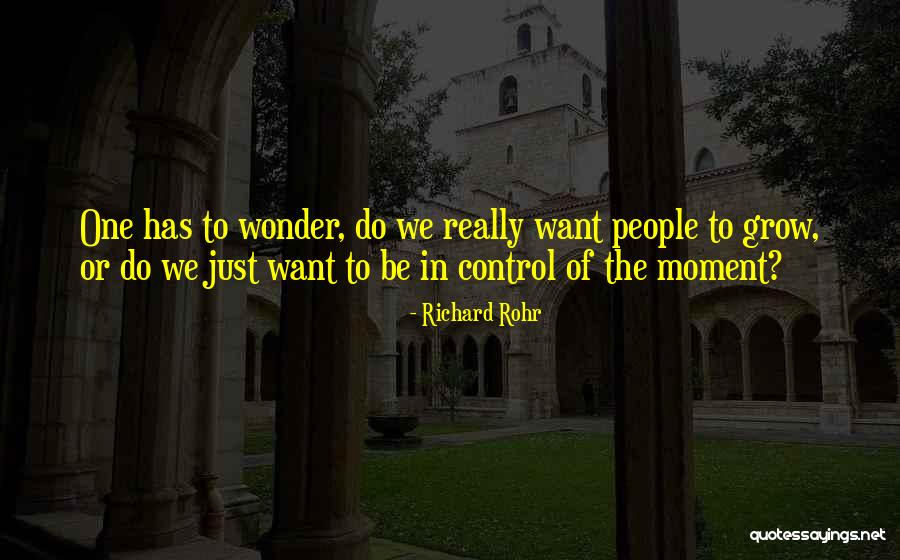 Juvenilia Uniformes Quotes By Richard Rohr Juvenilia Uniformes Quotes By Richard Rohr