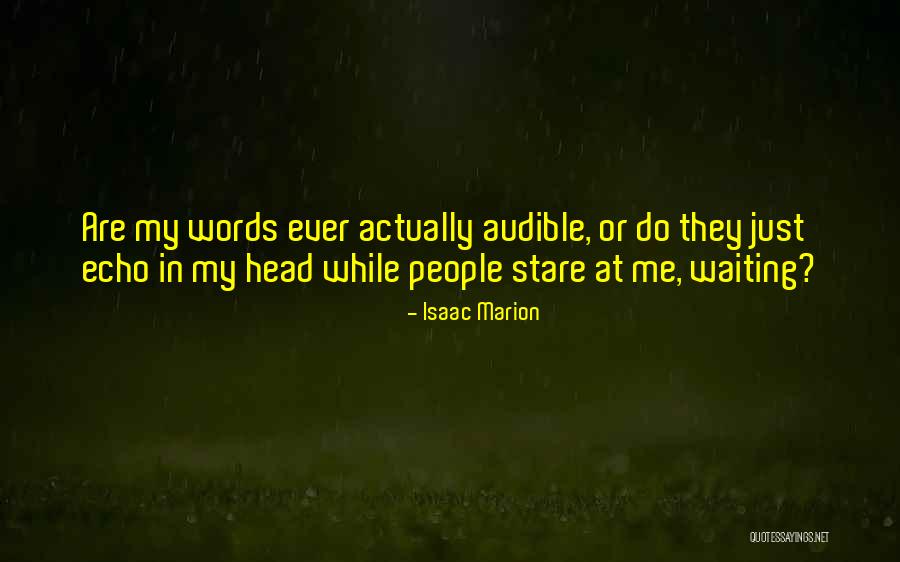Juventud Guerrera Quotes By Isaac Marion Juventud Guerrera Quotes By Isaac Marion