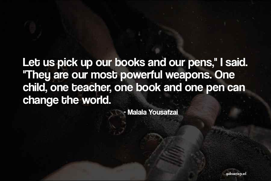 Juventude E Quotes By Malala Yousafzai Juventude E Quotes By Malala Yousafzai