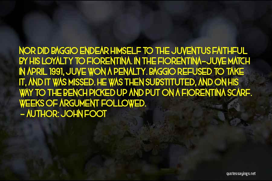 Juventus Best Quotes By John Foot