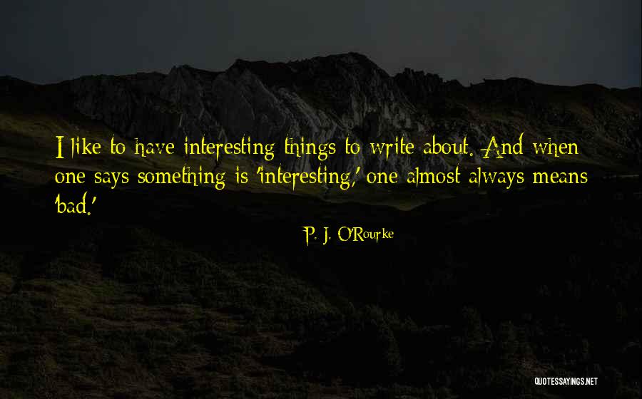 Juvia Quotes By P. J. O'Rourke Juvia Quotes By P. J. O'Rourke